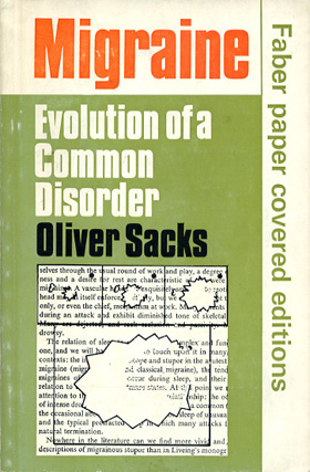 Of Mothers and Migraines; or, How I Learned to Stop Worrying and Read Oliver Sacks